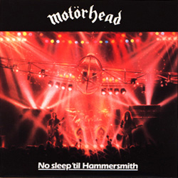 Motorhead - No Sleep Till Hammersmith