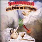 tenaciousd_pick_150
