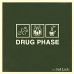 badluck_drugphase_150