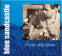 bluesandcastle_ifyouonlyknew_210 bluesandcastle_ifyouonlyknew_210