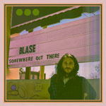 blase_somewhere_150