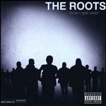 theroots_howigotover_150